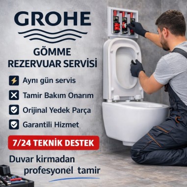 Sarıyer Grohe Gömme Rezervuar Servisi | En Yakın Servis Noktaları