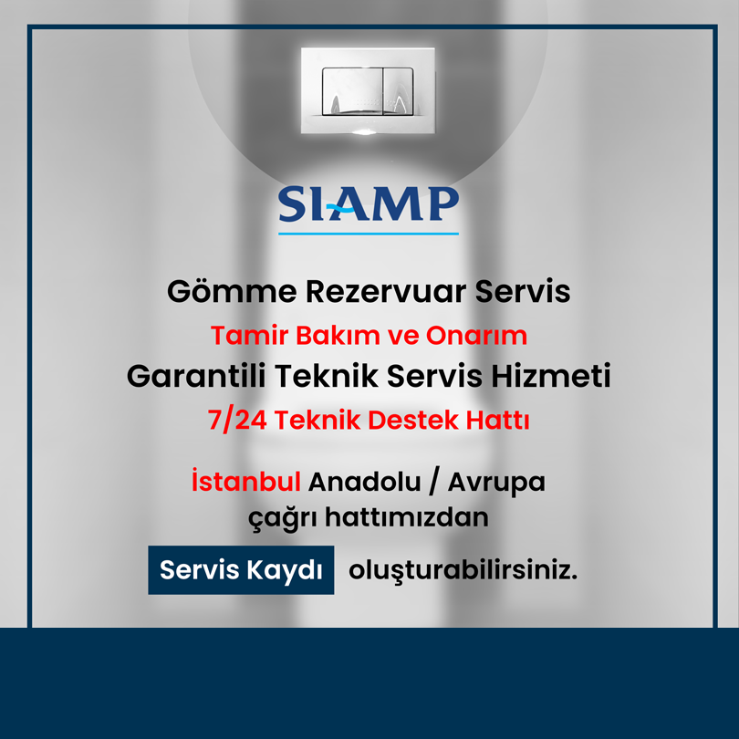 Siamp Gömme Rezervuar Servisi